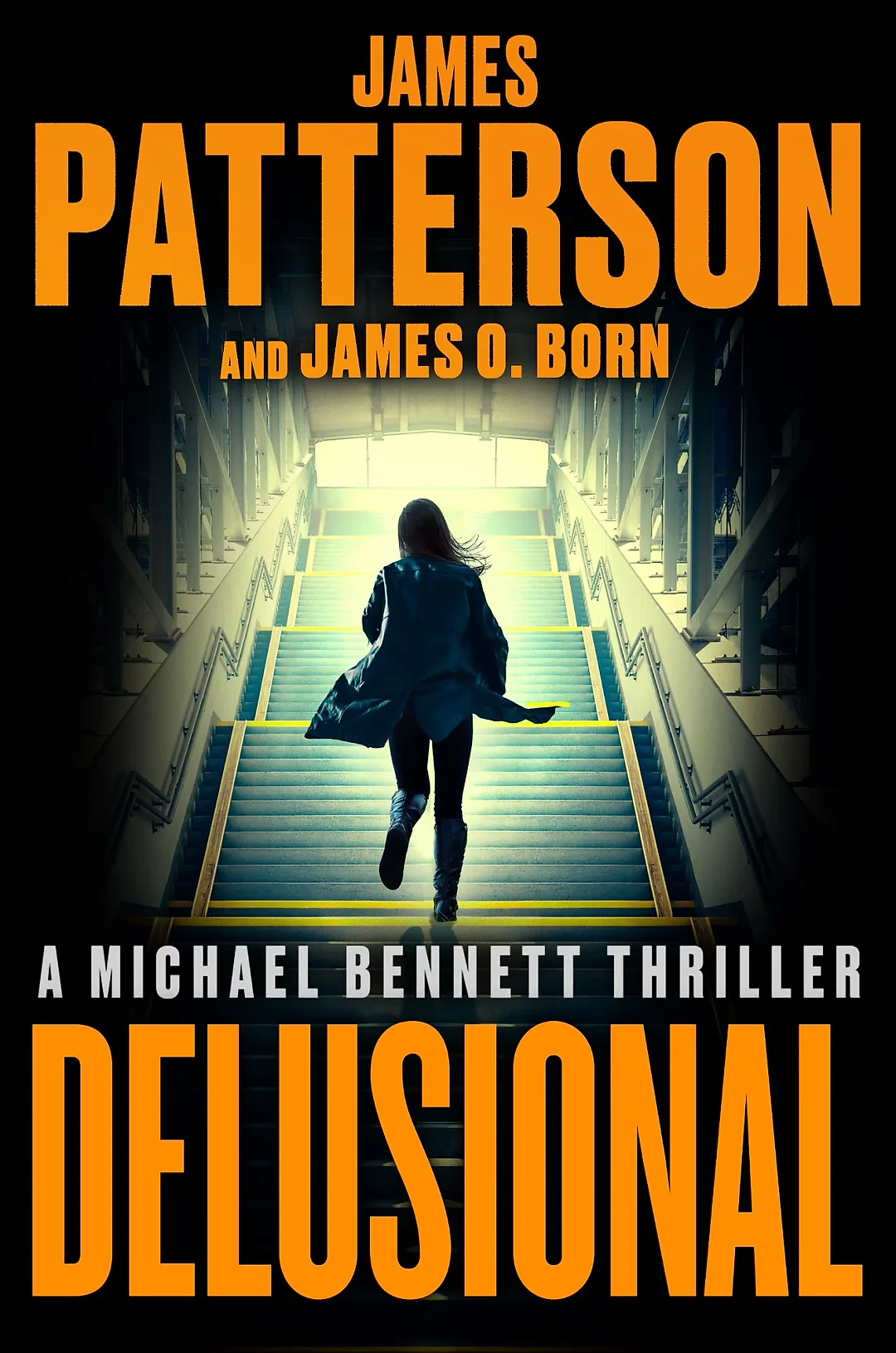 Delusional: A Michael Bennett Thriller by James Patterson – Hardcover (2026)