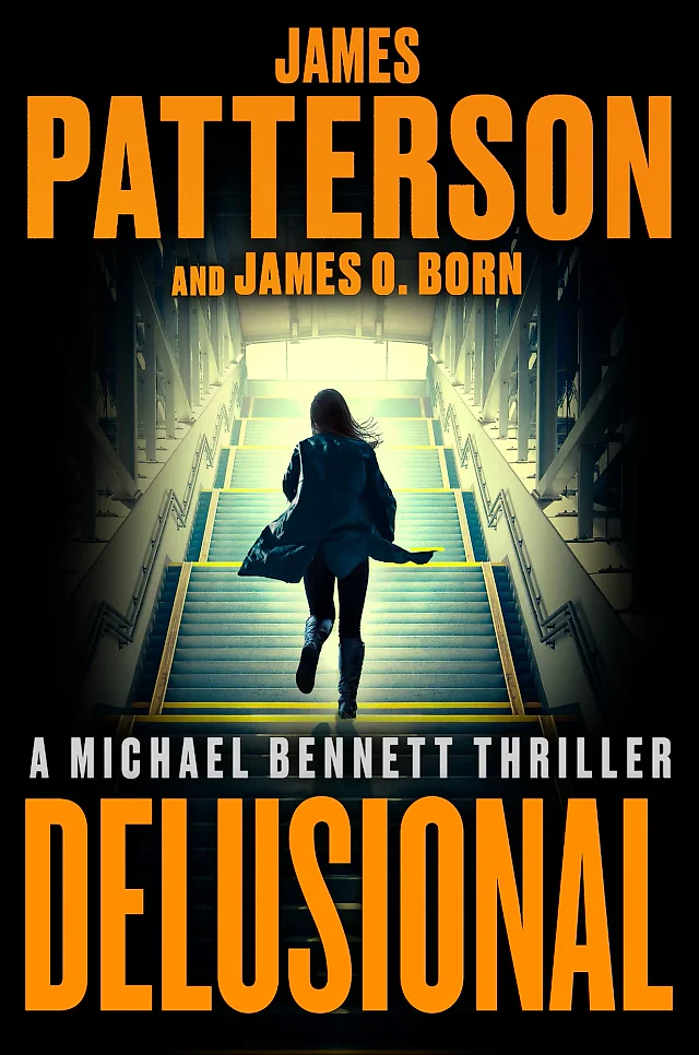 Delusional: A Michael Bennett Thriller by James Patterson – Hardcover (2026)
