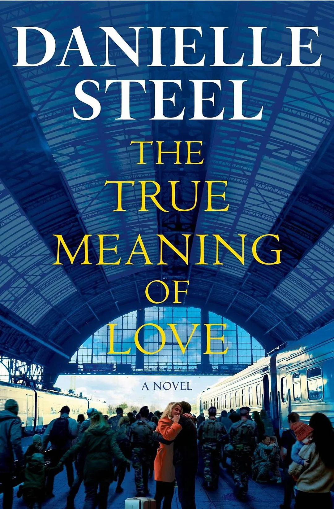 The True Meaning of Love by Danielle Steel – Hardcover Novel (2026)
