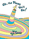 Oh, the Places You'll Go! by Dr. Seuss – Hardcover Classic Seuss Graduation Gift Book