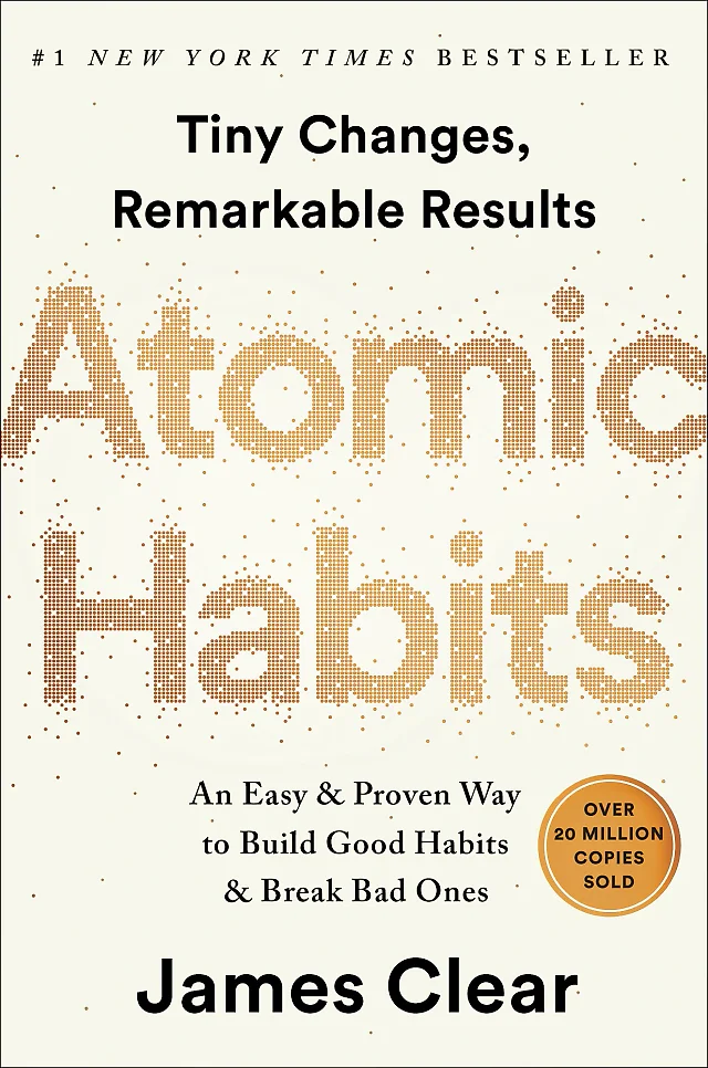 Atomic Habits by James Clear – Hardcover, #1 New York Times Bestseller on Building Good Habits