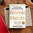 Atomic Habits by James Clear – Hardcover, #1 New York Times Bestseller on Building Good Habits