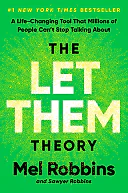 The Let Them Theory by Mel Robbins – Hardcover, #1 New York Times Bestseller