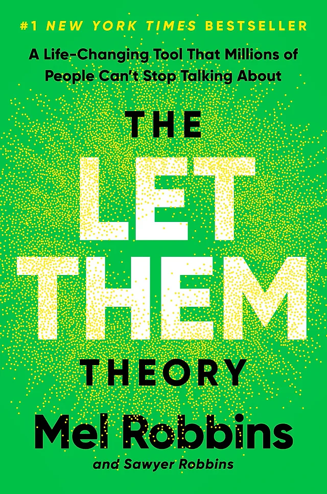 The Let Them Theory by Mel Robbins – Hardcover, #1 New York Times Bestseller