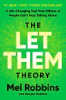 The Let Them Theory by Mel Robbins – Hardcover, #1 New York Times Bestseller