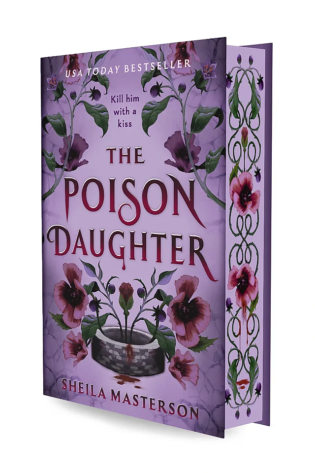 The Poison Daughter by Sheila Masterson – Hardcover Romantasy, Deluxe First Edition
