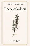 Theo of Golden by Allen Levi – Paperback Novel, New York Times Bestseller