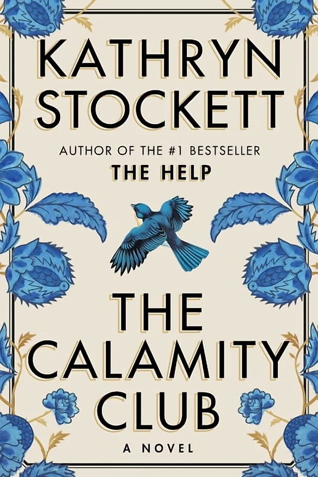 The Calamity Club by Kathryn Stockett – Hardcover Historical Novel (2026)