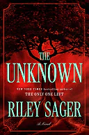 The Unknown by Riley Sager – Hardcover Thriller, First Edition with Hued Edges